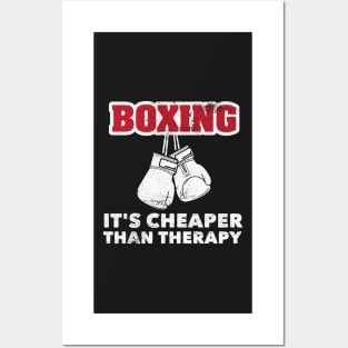 Boxing Funny Cheaper Than Therapy For Boxers Marital Arts Posters and Art